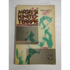 MASAJ  SI  KINETO-TERAPIE  - Vasile  MARCU